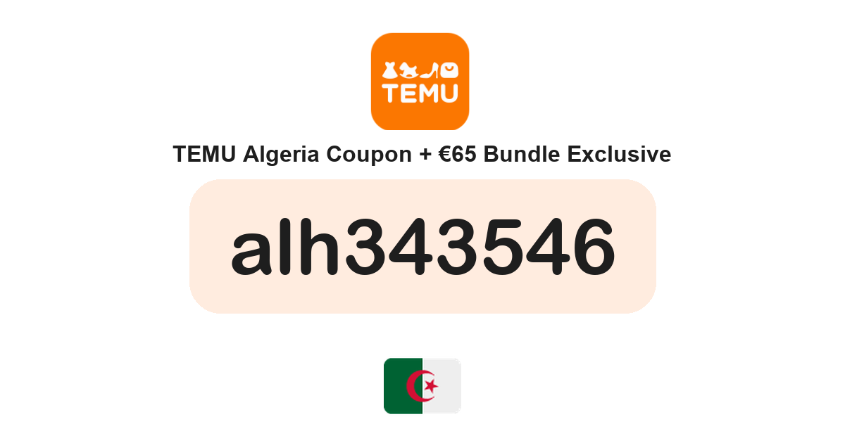 Temu Algeria coupon code — Unlock €65 bundle and free gifts