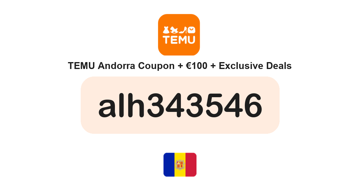 Temu Andorra coupon code — Claim €100 bundle and free gifts