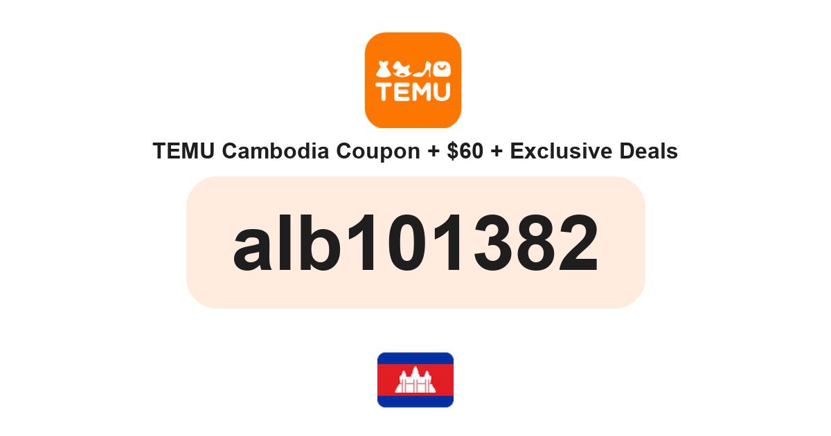 Temu Cambodia coupon code — KHR410,000 bundle and free gifts