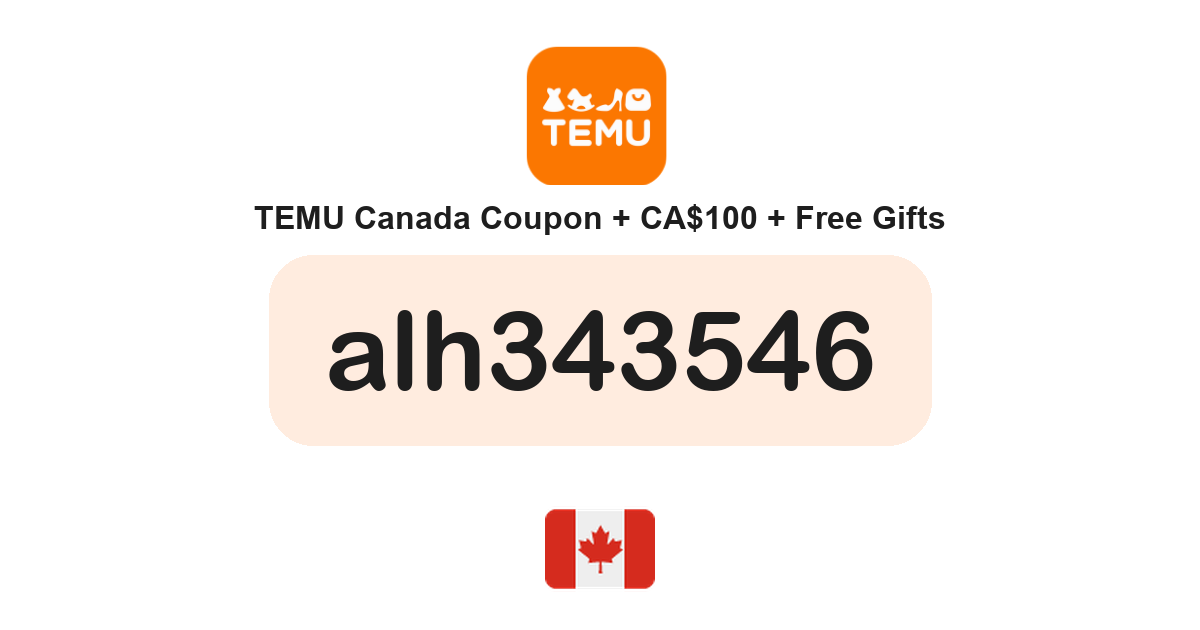 Temu Canada coupon code — CA$100 bundle and free gifts