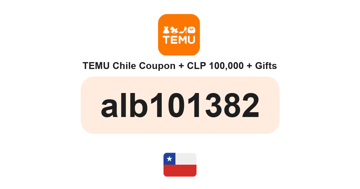 Temu Chile coupon code — CLP95,000 bundle and free gifts