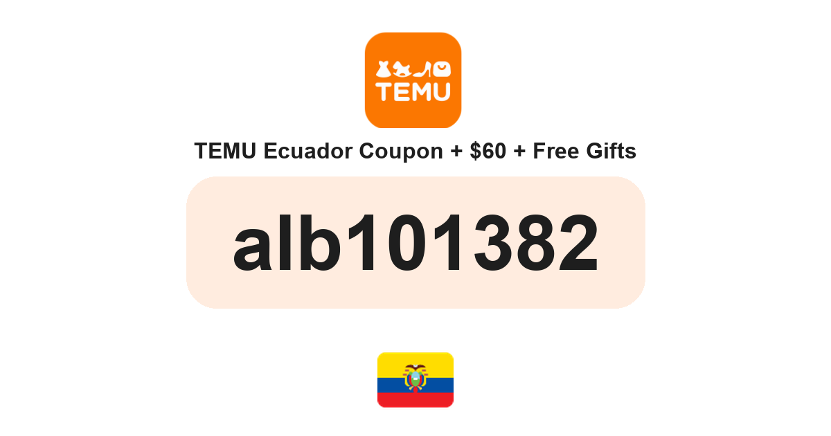 Temu Ecuador coupon code — USD50 bundle and free gifts