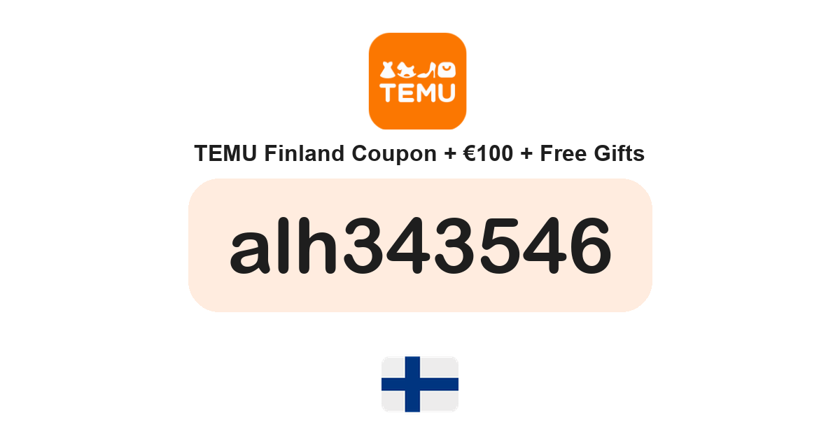 Temu Finland coupon code — €100 bundle and free gifts