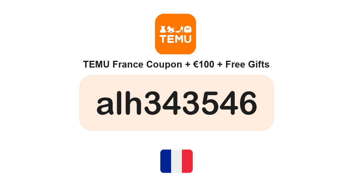 Temu France coupon code — €100 bundle and free gifts