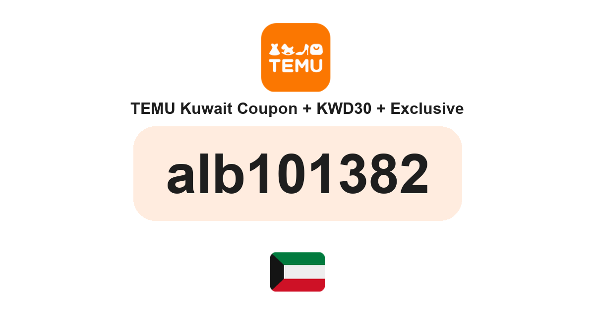 Temu Kuwait coupon code — KWD15 bundle and free gifts