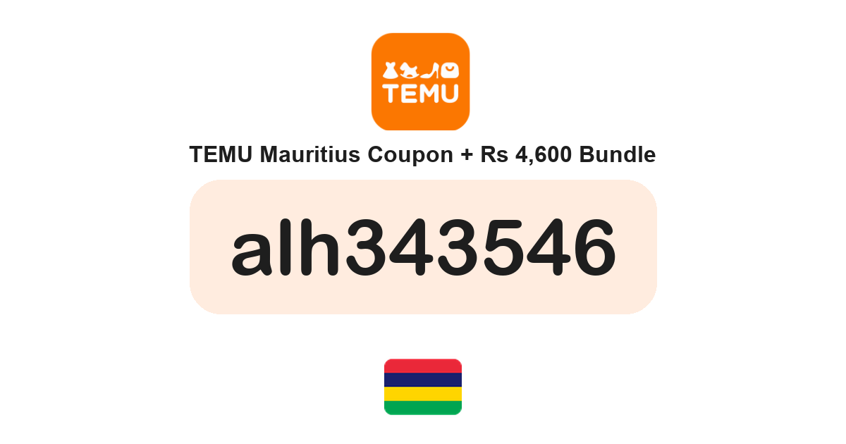Temu Mauritius coupon code — Rs 4,600 bundle and free gifts