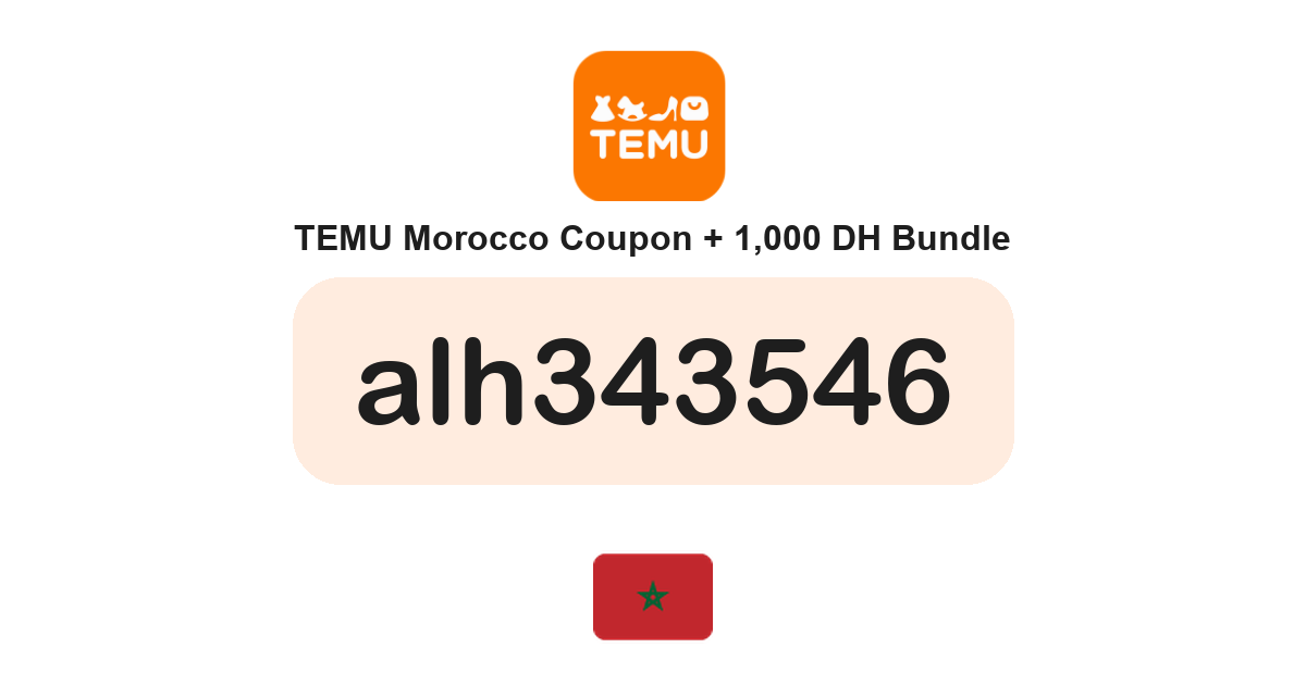 Temu Morocco coupon code — 1,000 DH bundle and free gifts