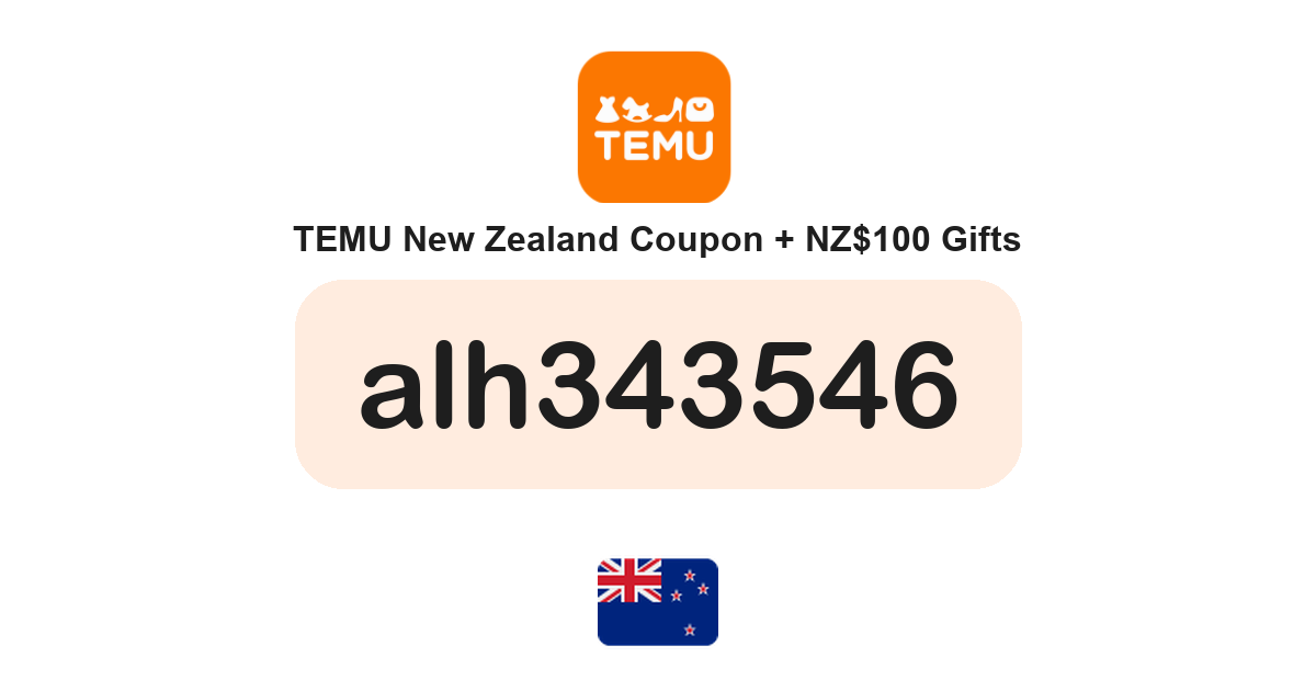Temu New Zealand coupon code — NZ$100 bundle and free gifts