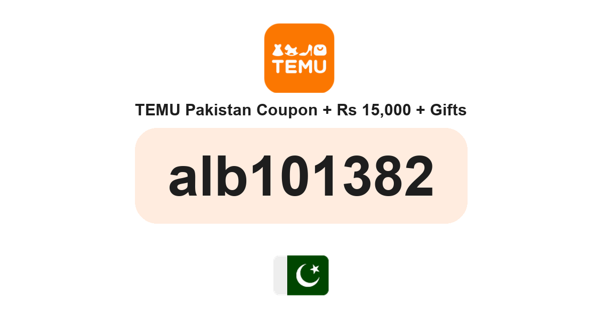 Temu Pakistan coupon code — PKR13,900 bundle and free gifts