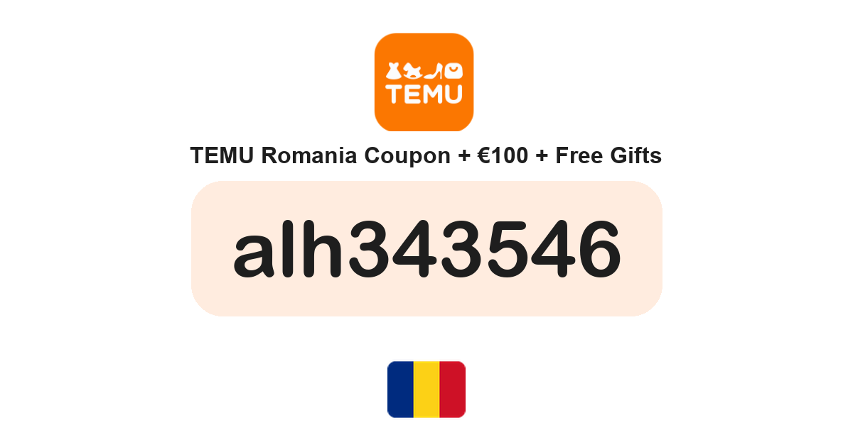 Temu Romania coupon code — €100 bundle and free gifts