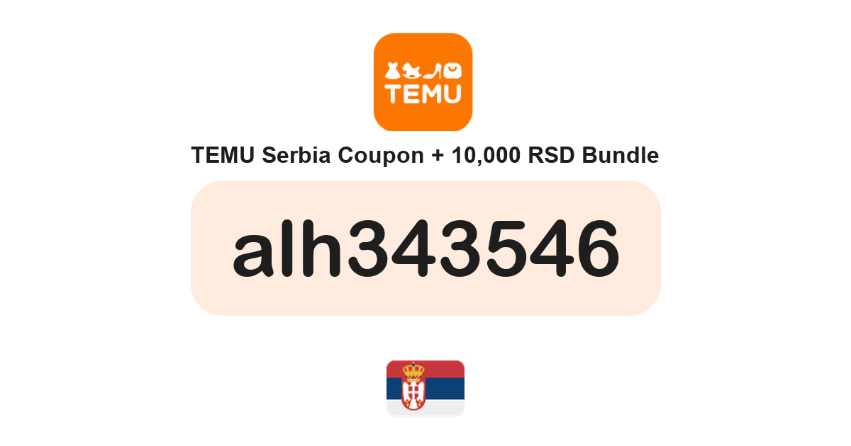 Temu Serbia coupon code — 10,000 RSD bundle and free gifts