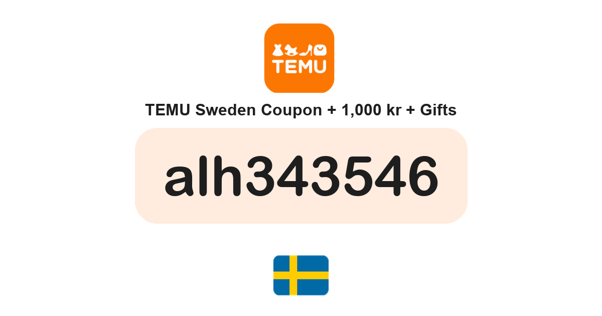Temu Sweden coupon code — 1,000 kr bundle and free gifts