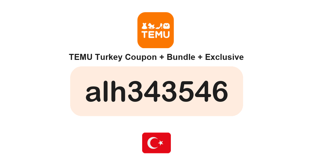 Temu Turkey coupon code — TRY1,600 bundle and free gifts