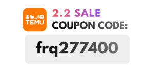 Temu 2-2 Sale Coupon Code