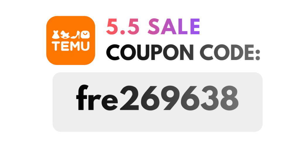 Temu 5.5 Sale Coupon Code