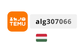 Temu Hungary Coupon Code 2026: alg307066 – Save instantly online