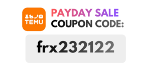 Temu Payday Sale Coupon Code